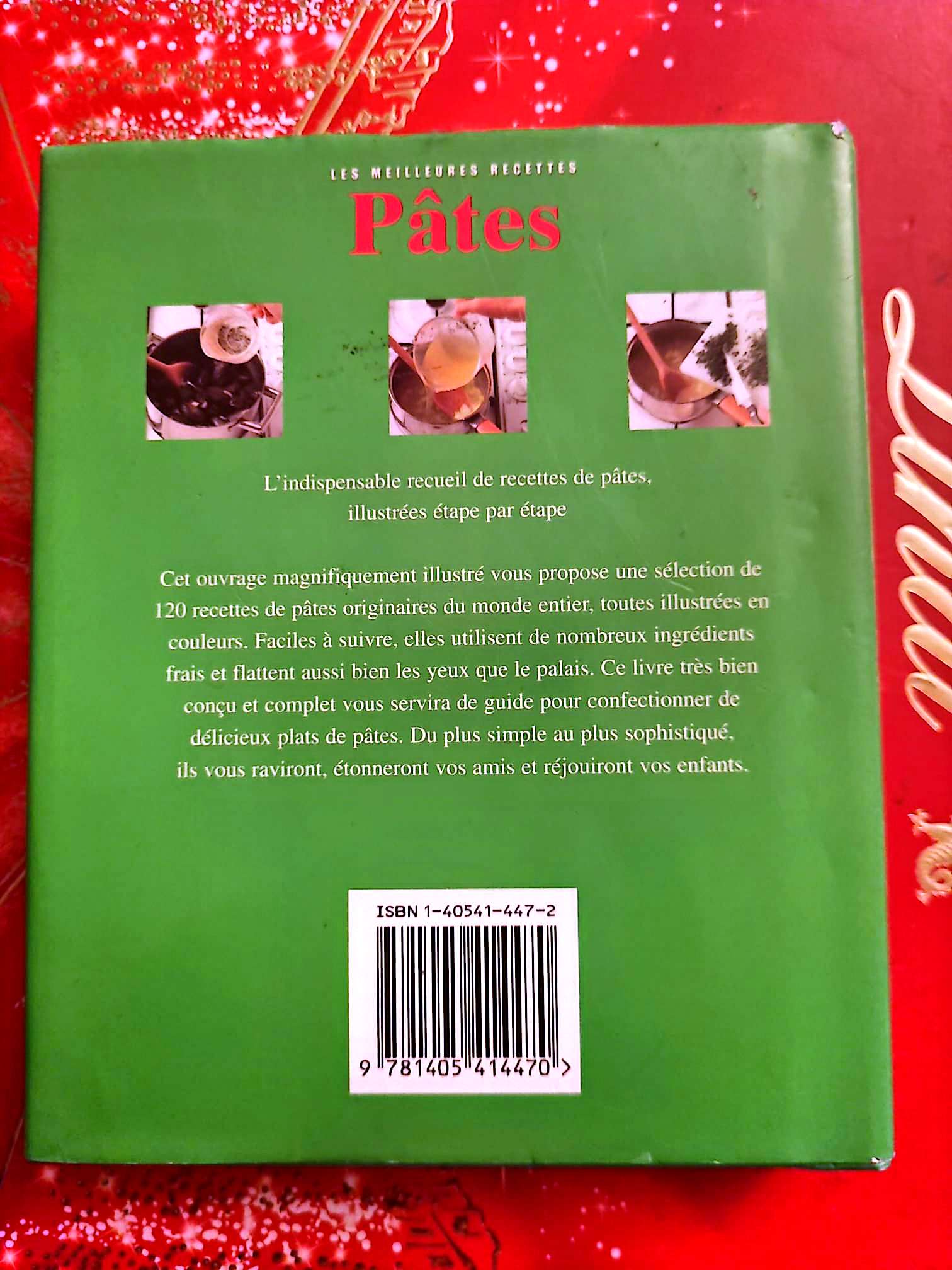 Les meilleures recettes – Pâtes – 120 recettes illustrées – Livre de cuisine livre de cuisine