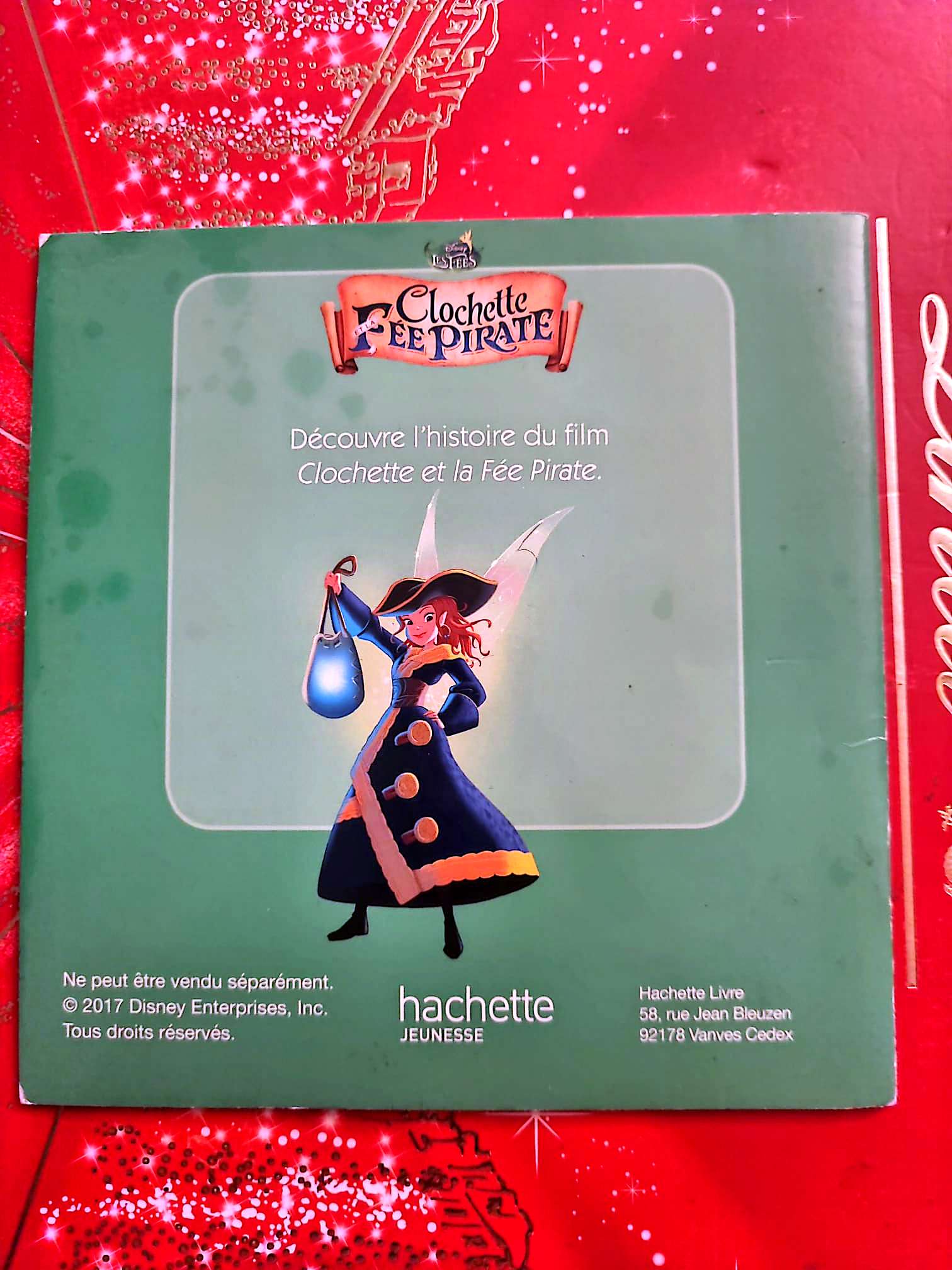 Clochette et la Fée Pirate – L’histoire du film – Disney Les Fées – Livre jeunesse livre jeunesse