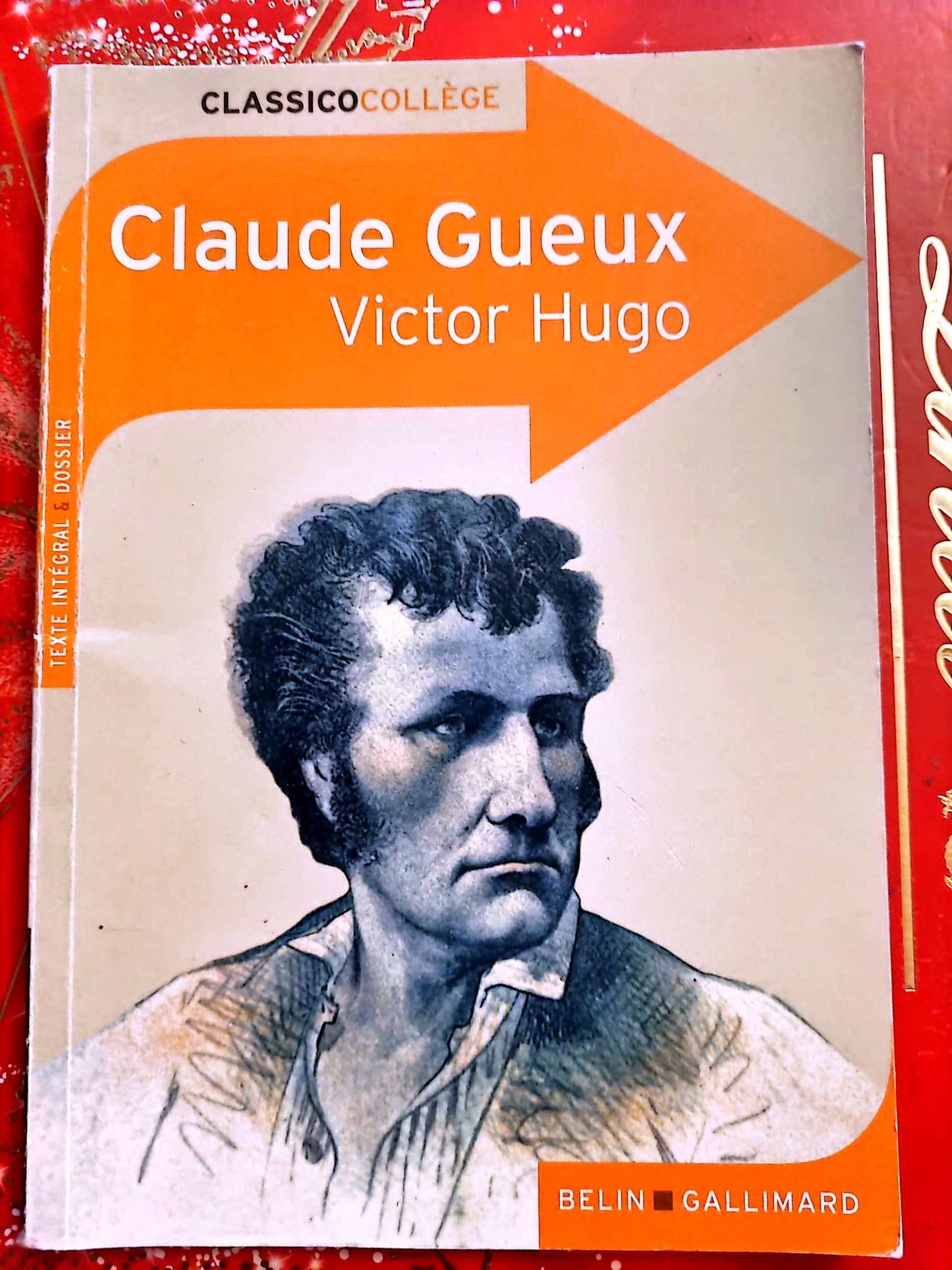 Claude Gueux – Victor Hugo – Classico Collège – Belin Gallimard livre