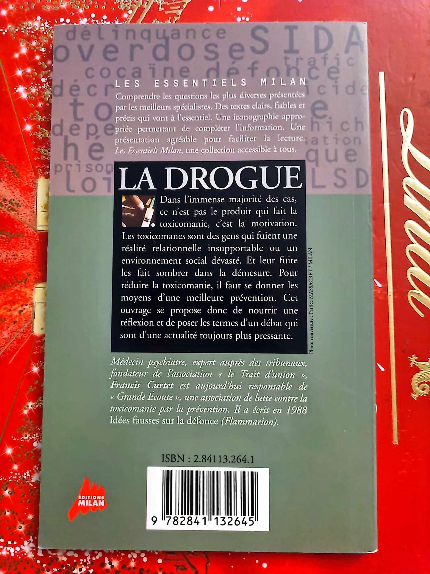La Drogue – Francis Curtet – Les Essentiels Milan – Prévention et société livre