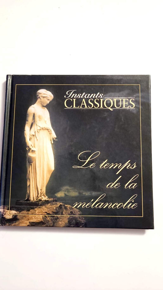 CD audio et livret d’écoute Le temps de la mélancolie