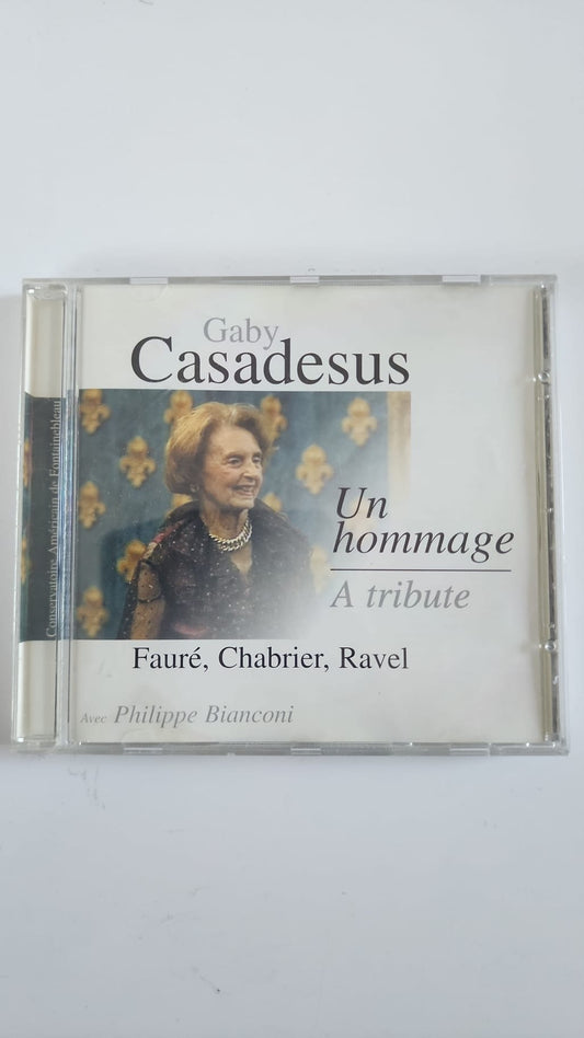 Gaby Casadesus – Un hommage / A Tribute – Fauré, Chabrier, Ravel – CD