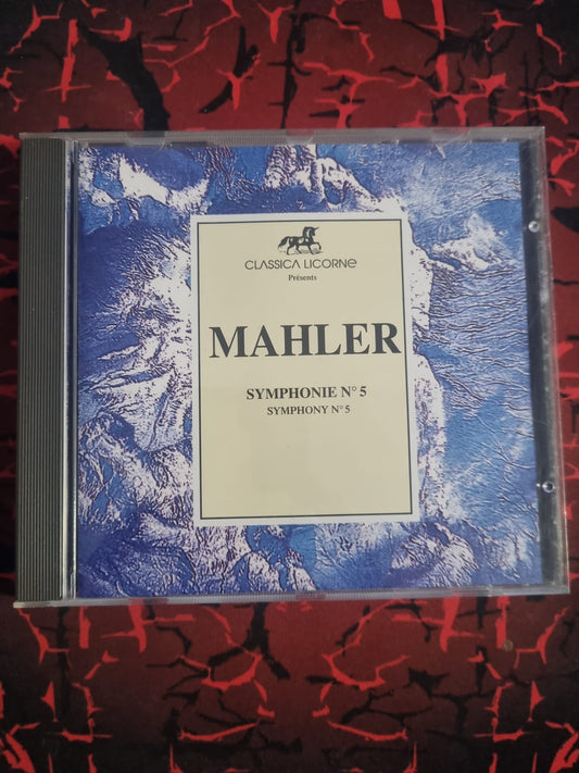 Gustav Mahler – Symphonie n°5 (CD) – Classica Licorne – Direction Anton Nanut