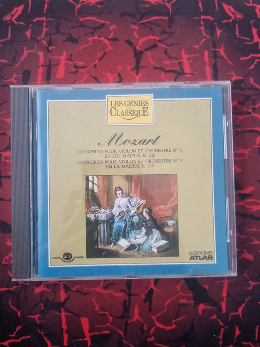 Mozart – Concertos pour violon n°3 et n°5 – Les Génies du Classique – CD Éditions Atlas