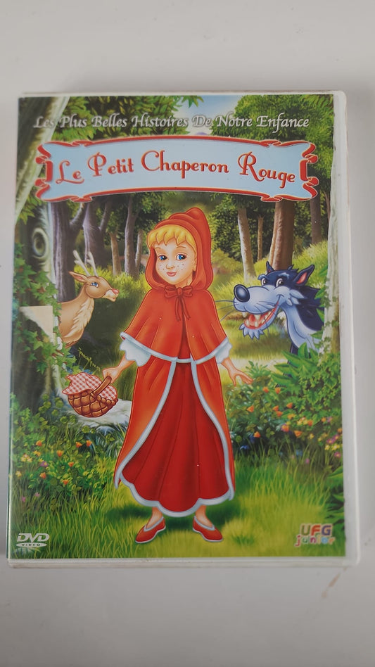 Le Petit Chaperon Rouge – Les Plus Belles Histoires de Notre Enfance – DVD