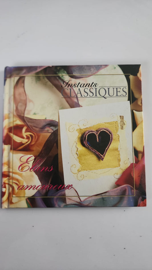 Instants classiques – Élans amoureux – Livre avec CD audio – Très bon état