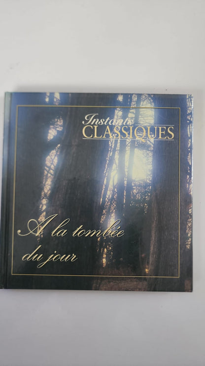 Instants classiques À la tombée du jour – livre et CD