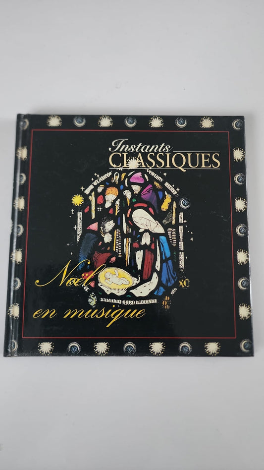 Instants Classiques – Noël en musique – Livre + CD audio – Très bon état