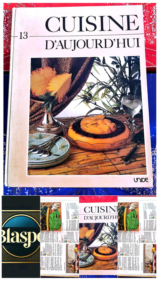 Cuisine d’aujourd’hui n°13 | Livre de cuisine | Recettes et techniques culinaires livre