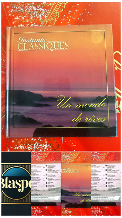 Instants Classiques – Un monde de rêves – Musique classique – Livre + CD Audio inclus – Compilation cd livre