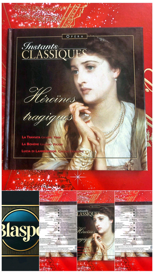 Instants Classiques – Opéra – Héroïnes tragiques – Livre + CD Audio inclus – Opéra classique cd livre