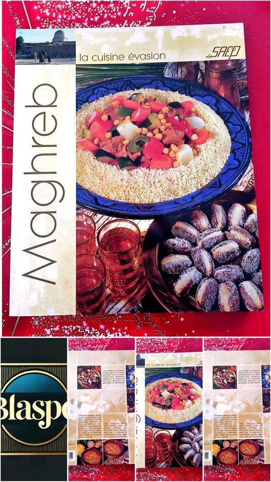 Maghreb – La cuisine évasion – Livre de cuisine traditionnelle – SAEP livre de cuisine