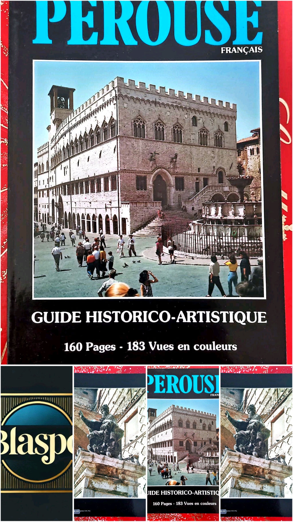 Pérouse – Guide historico-artistique – 160 pages – 183 vues en couleurs livre