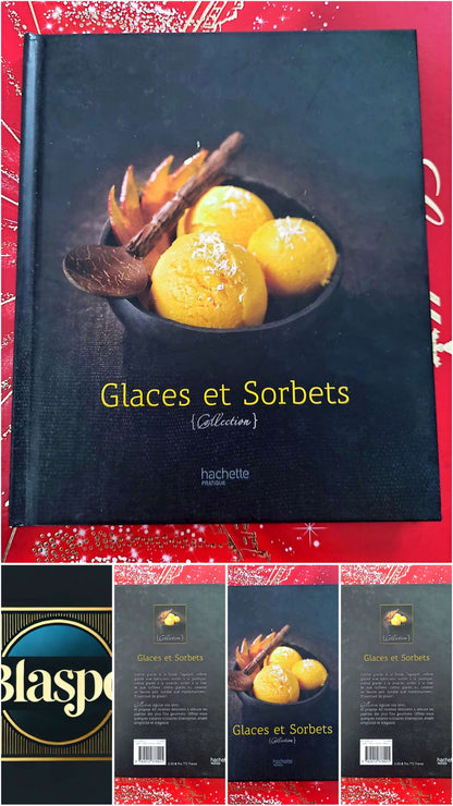 Glaces et Sorbets – Collection – Livre de recettes – Hachette Pratique livre de cuisine