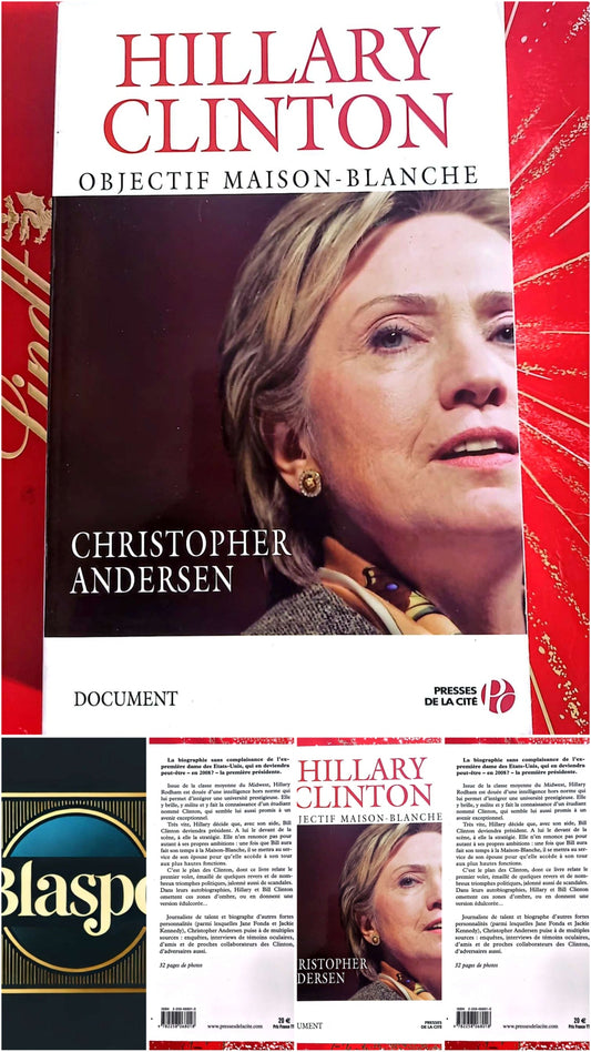 Objectif Maison-Blanche – Hillary Clinton – Biographie Politique livre