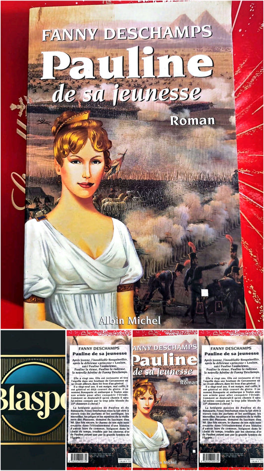 Pauline de sa jeunesse – Fanny Deschamps – Roman Historique livre
