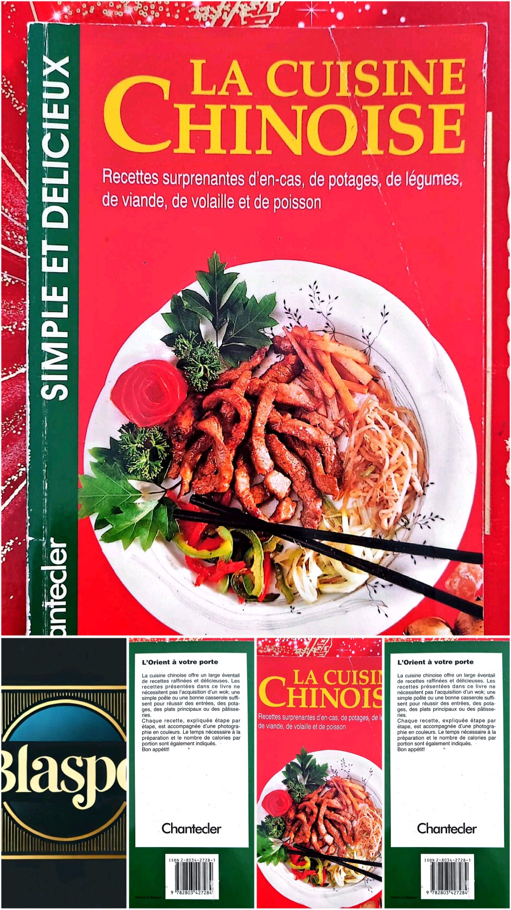 La Cuisine Chinoise – Simple et Délicieux – Recettes chinoises – Chantecler livre de cuisine
