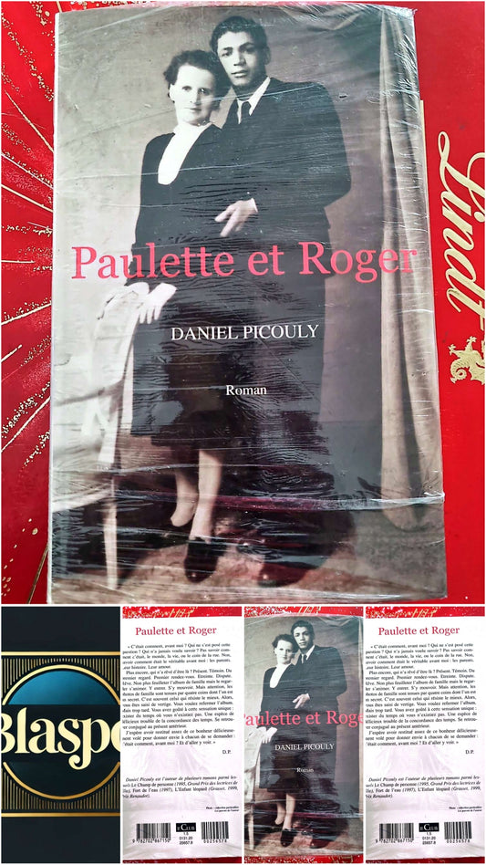 Paulette et Roger – Daniel Picouly – Roman français – Édition Le Club livre