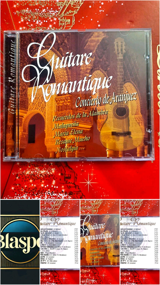 Guitare Romantique – Concierto de Aranjuez – Recuerdos de la Alhambra – CD Guitare Classique cd audio