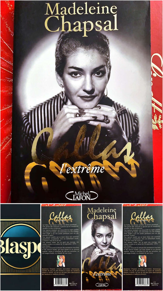 Callas l’extrême – Madeleine Chapsal – Biographie livre