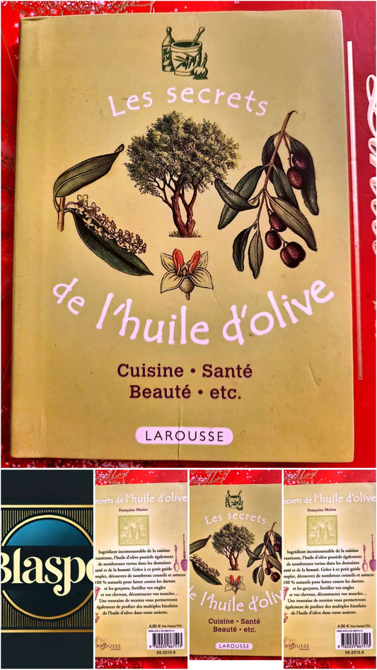 Les secrets de l’huile d’olive – Cuisine, santé, beauté – Guide pratique livre de cuisine