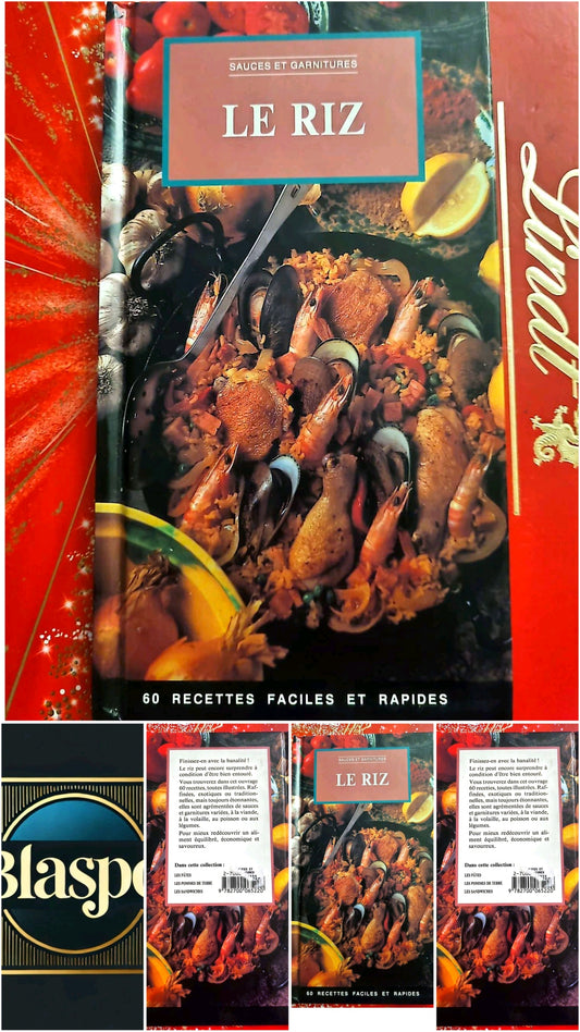 Le Riz – 60 recettes faciles et rapides – Sauces et garnitures – Livre de cuisine livre
