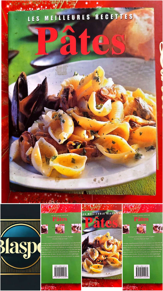 Les meilleures recettes – Pâtes – 120 recettes illustrées – Livre de cuisine livre de cuisine