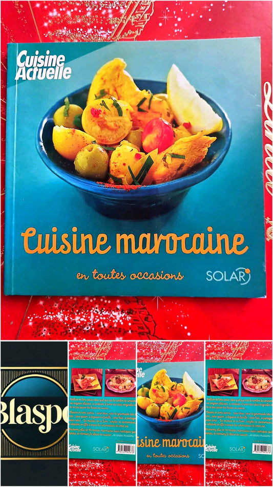 Cuisine marocaine en toutes occasions – Cuisine Actuelle – Livre de recettes – Solar livre de cuisine