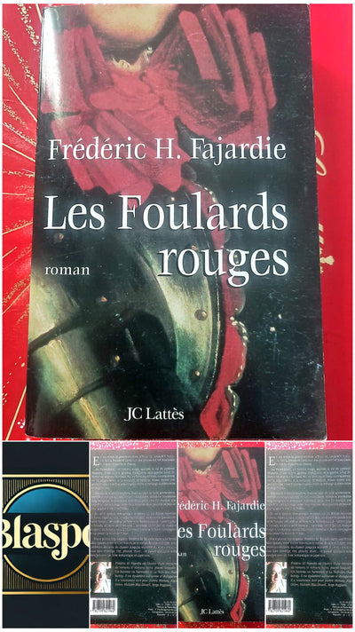 The Red Scarves – Frédéric H. Fajardie – Historical Novel – JC Lattès