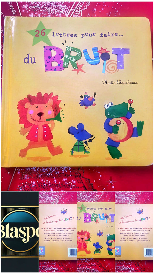 26 lettres pour faire… du bruit – Album jeunesse – Nadia Bouchama