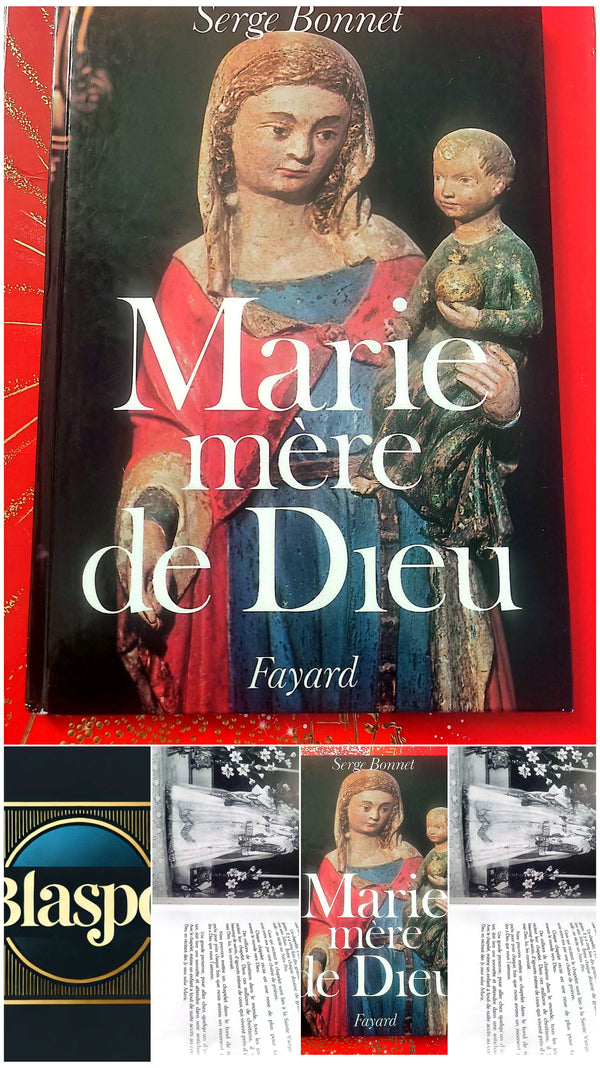 Marie, mère de Dieu – Serge Bonnet – Essai religieux – Fayard