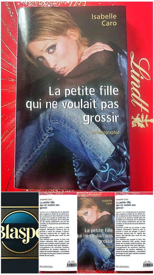 Livre autobiographie La petite fille qui ne voulait pas grossir – Isabelle Caro
