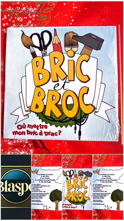 Bric et Broc – Où mettre mon bric à brac ? – CD Enfant – Chansons Jeunesse