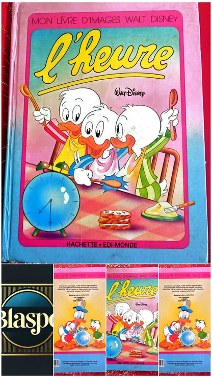 Livre Jeunesse Disney – Mon Livre d’Images Walt Disney – L’heure – Hachette / Edi-Monde