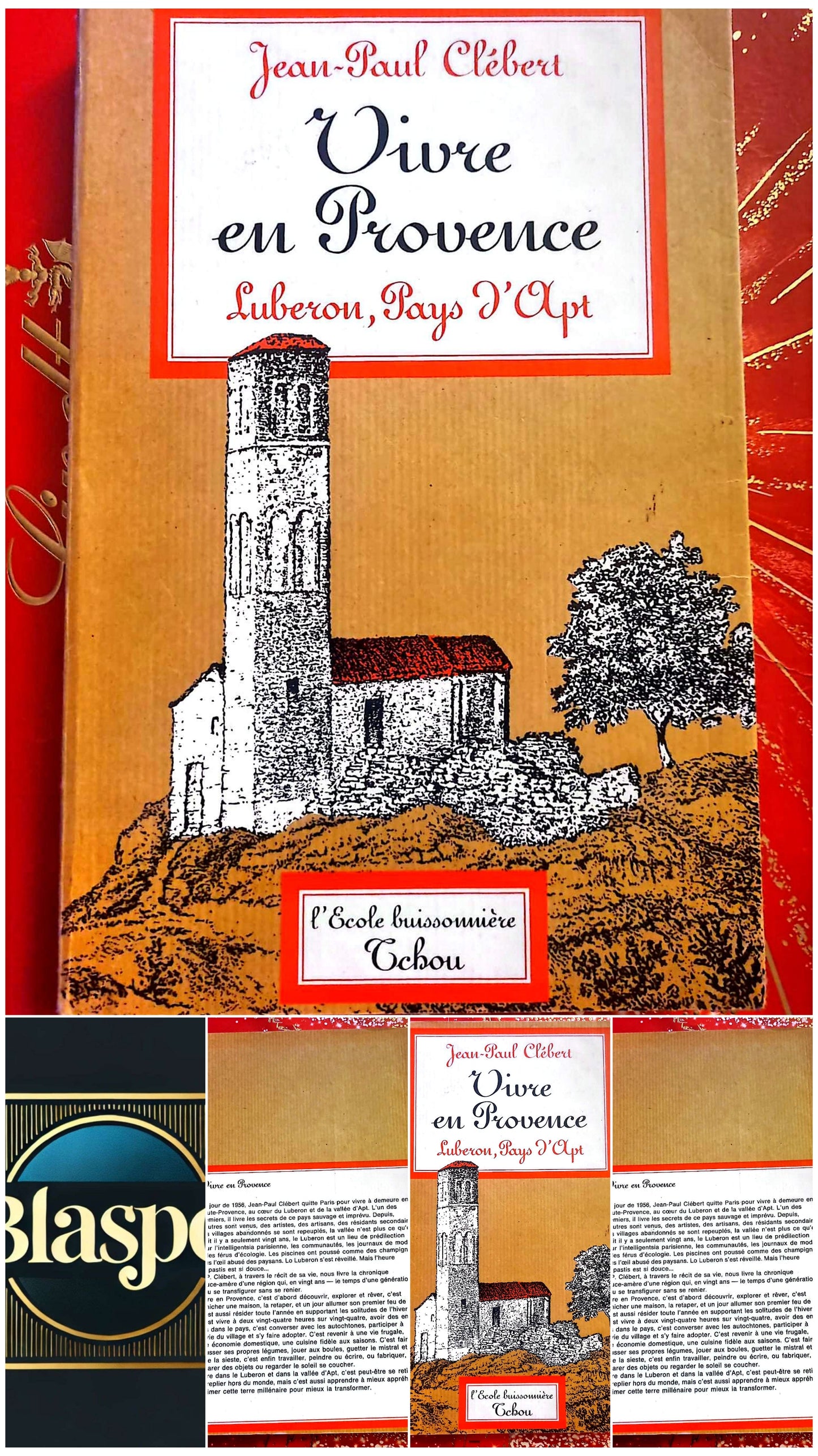 Vivre en Provence – Luberon, Pays d’Apt – Jean-Paul Clébert – Livre Régional – Broché