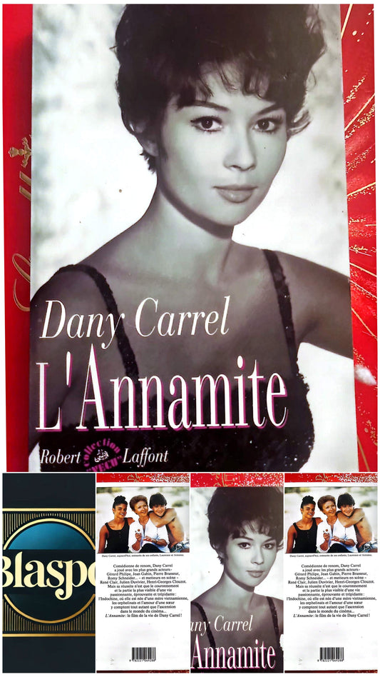 L’Annamite – Dany Carrel – Biographie – Livre Broché