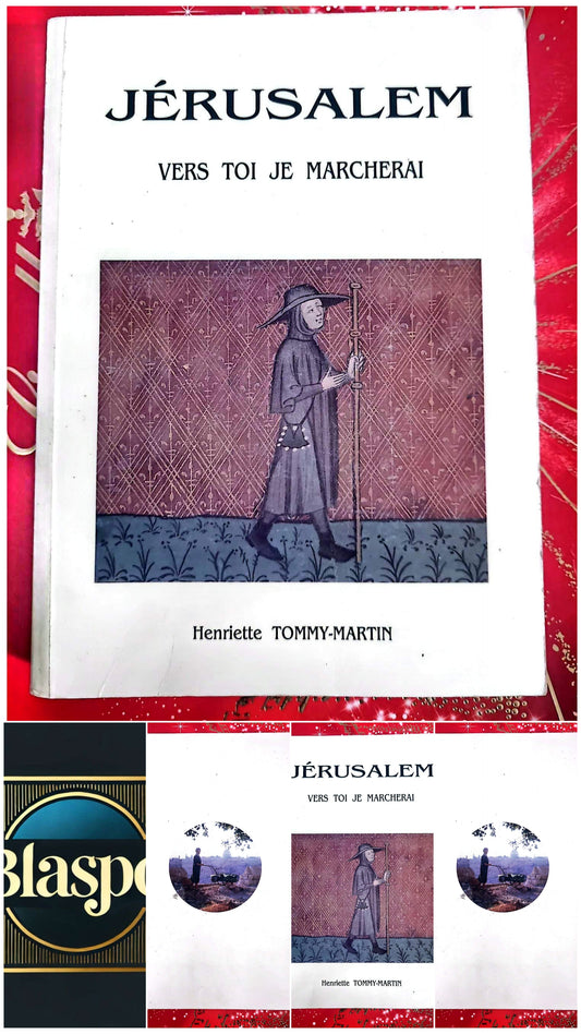 Jérusalem – Vers toi je marcherai – Henriette Tommy-Martin – Livre témoignage
