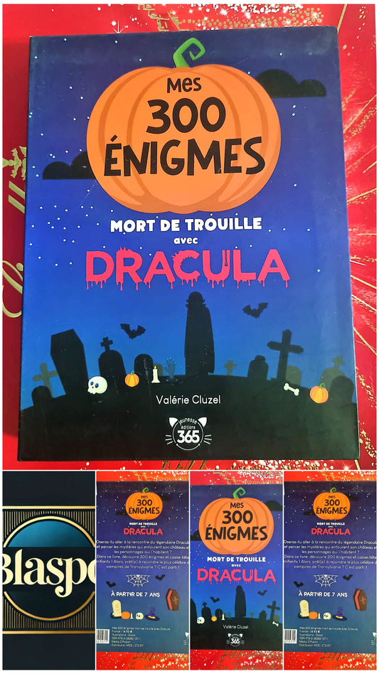 Mes 300 énigmes – Mort de trouille avec Dracula – Livre jeux enfants – Dès 7 ans