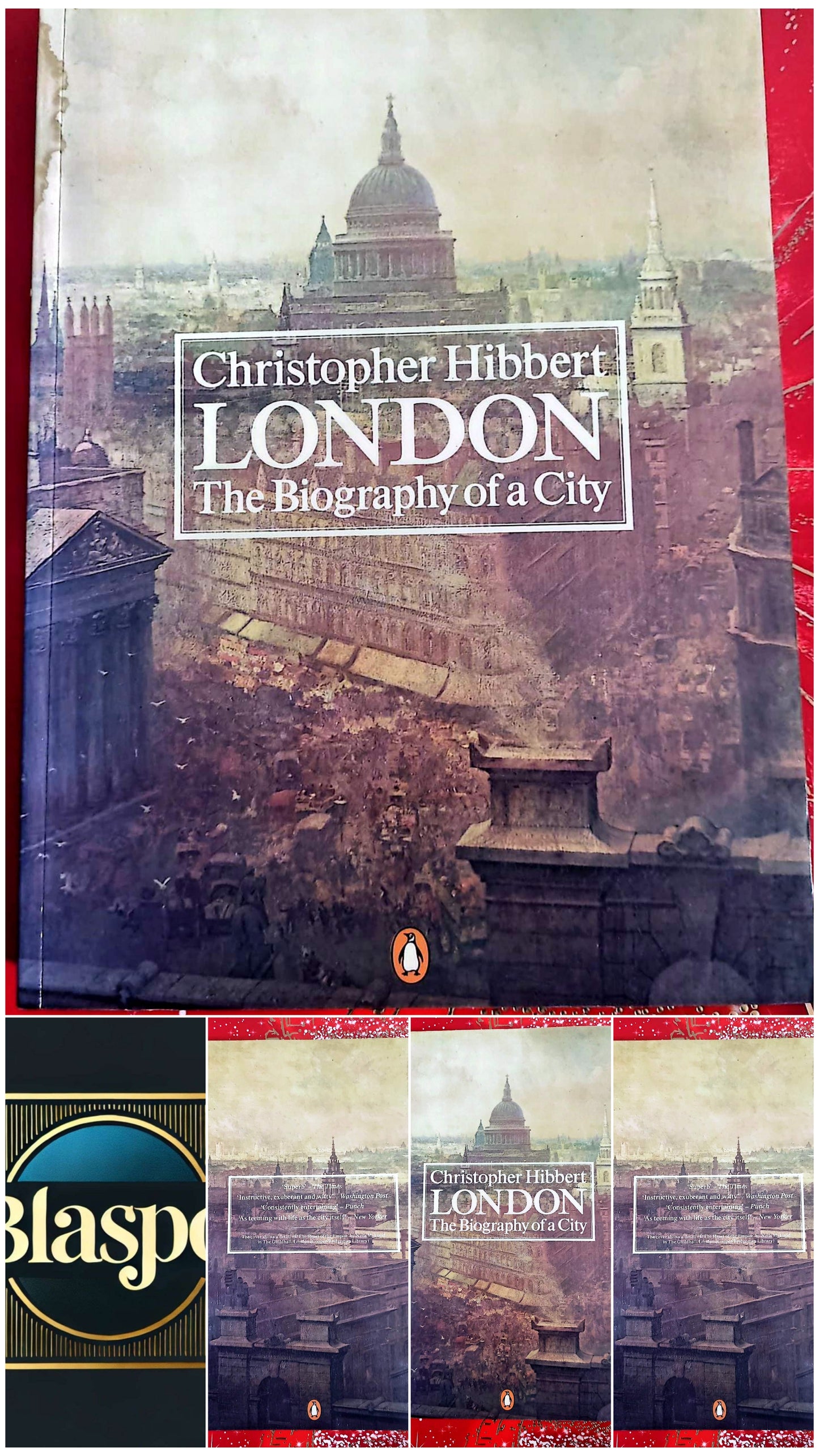 London – The Biography of a City – Christopher Hibbert – Livre histoire – Penguin Books