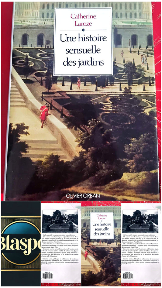 Une histoire sensuelle des jardins – Catherine Laroze – Livre art et philosophie – Olivier Orban