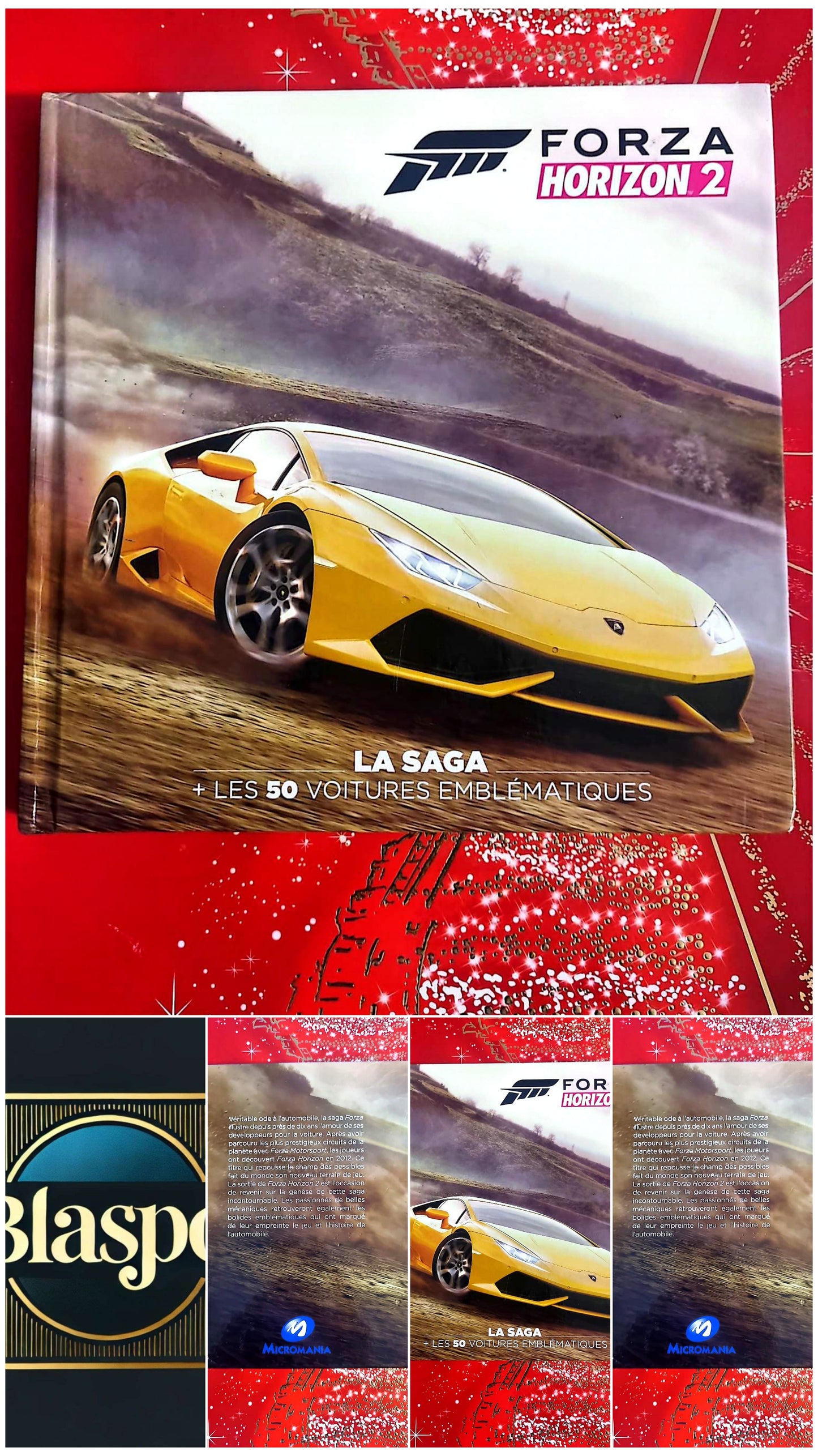 Forza Horizon 2 – La saga + les 50 voitures emblématiques – Livre officiel – Micromania