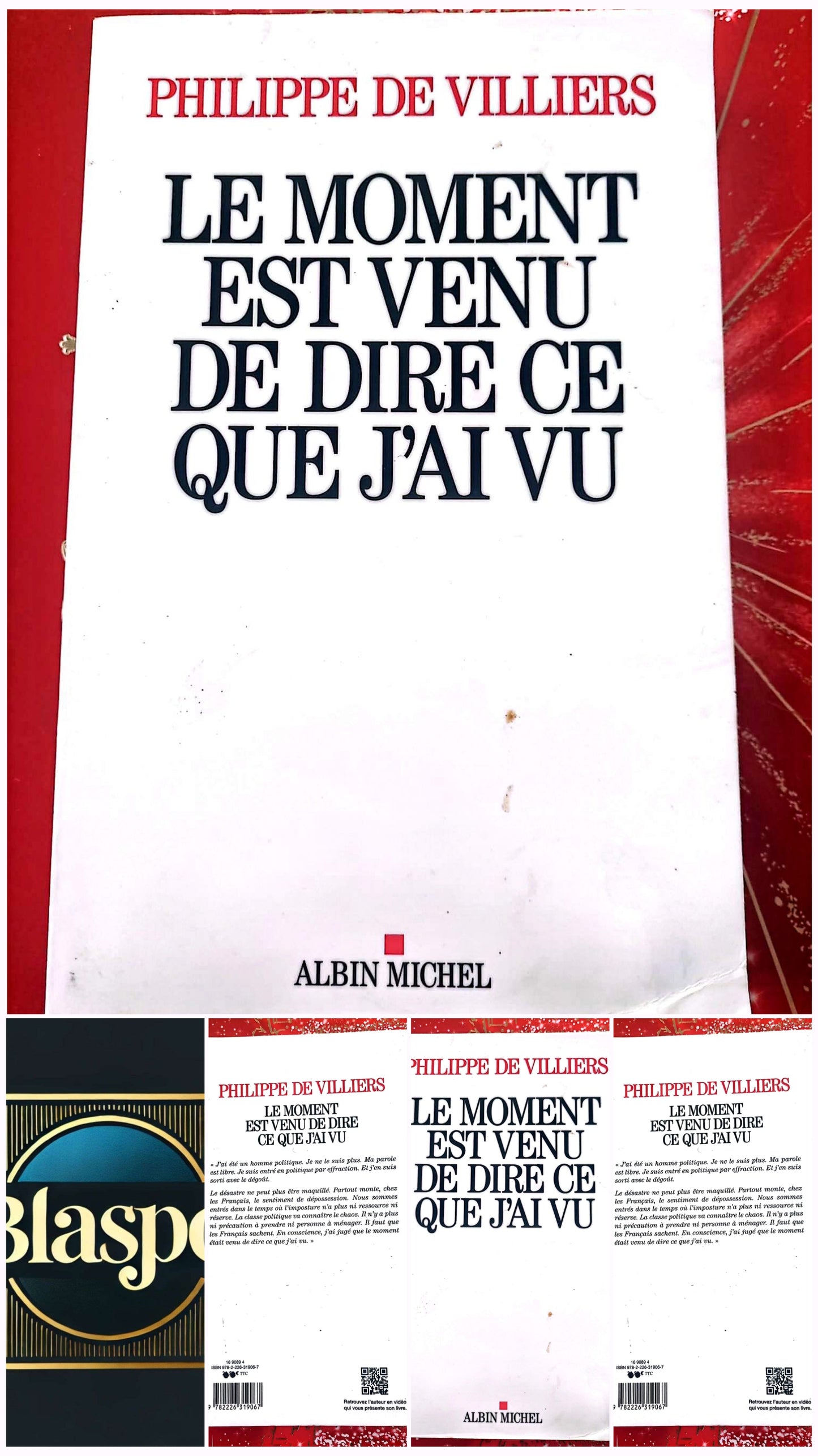 Le moment est venu de dire ce que j’ai vu – Philippe de Villiers – Essai politique – Livre broché – Français