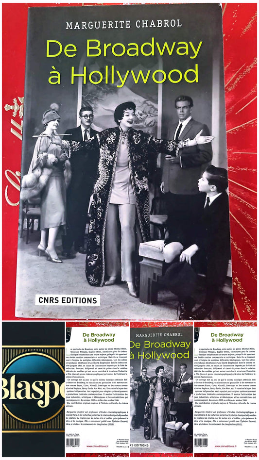 De Broadway à Hollywood – Marguerite Chabrol – Cinéma & théâtre – Essai universitaire – Livre broché – Français