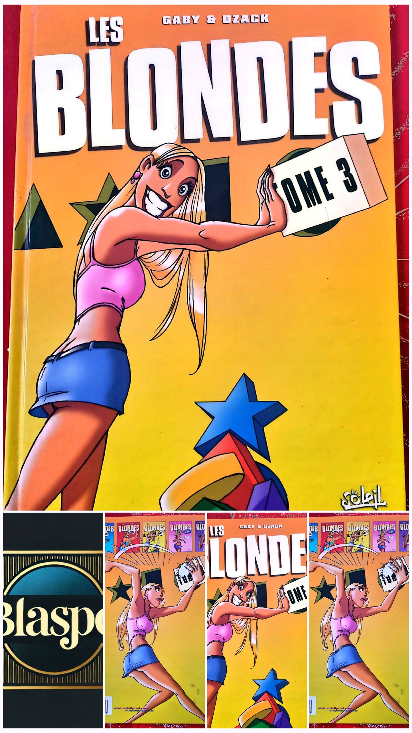 Les Blondes Tome 3 – Gaby & Dzack – Bande dessinée humour – Album cartonné – Français