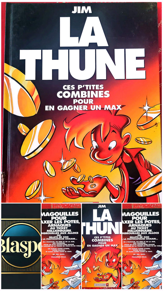 La Thune – Ces p’tites combines pour en gagner un max – Jim – Bande dessinée humour – Album cartonné – Français