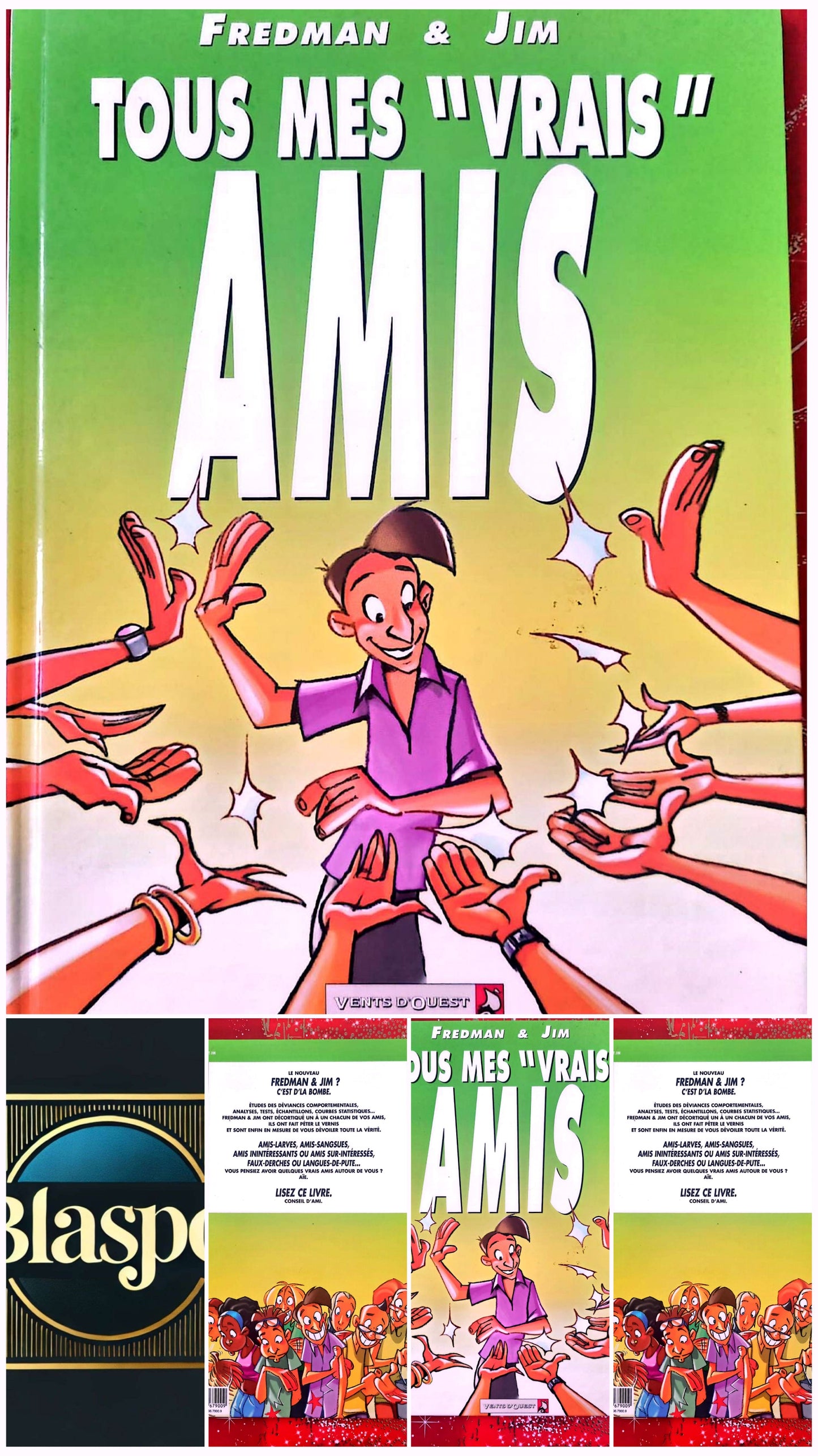 Tous mes « vrais » amis – Fredman & Jim – Bande dessinée humour – Album cartonné – Français