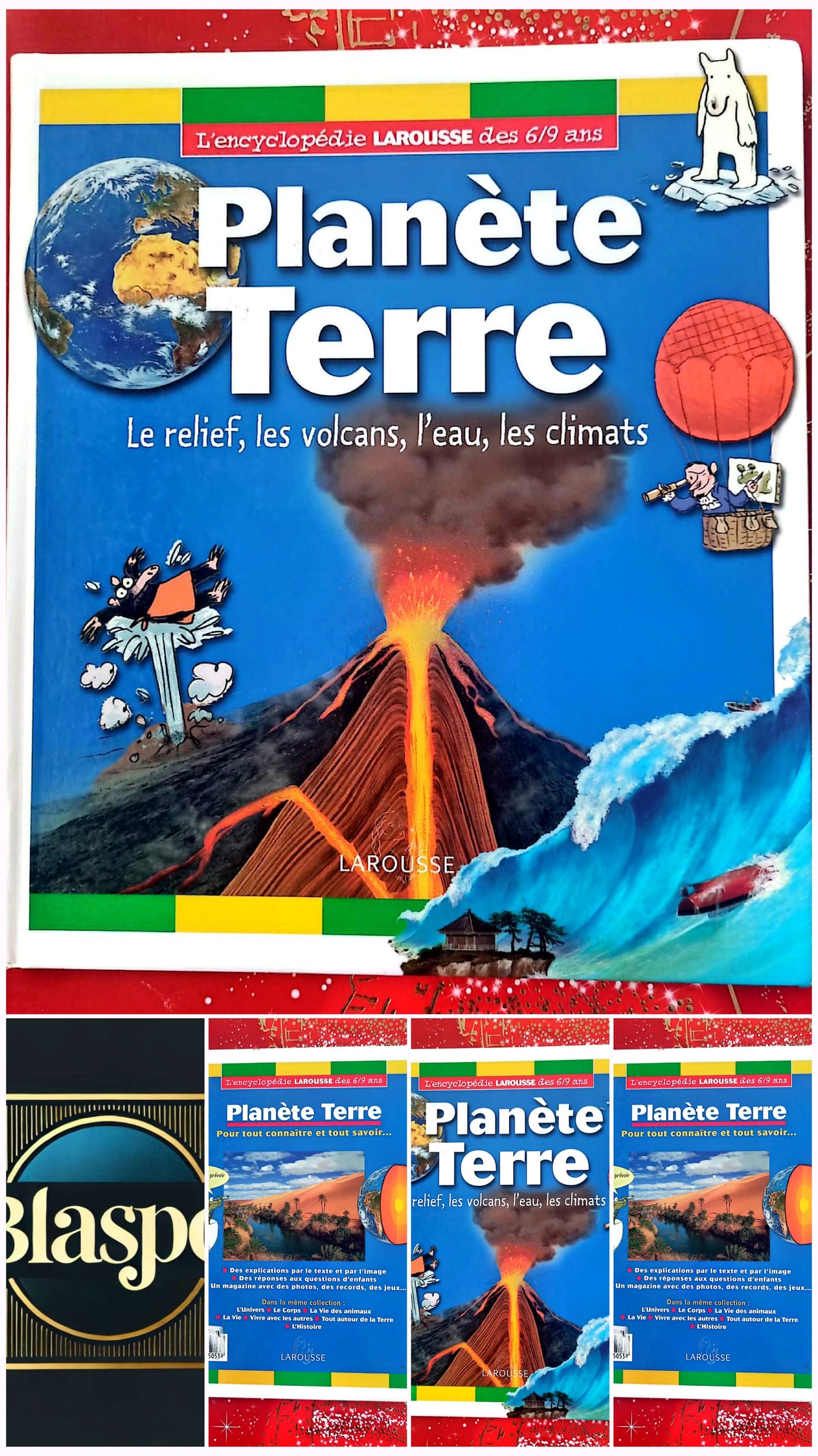 Planète Terre – L’encyclopédie Larousse des 6/9 ans – Livre éducatif – Français