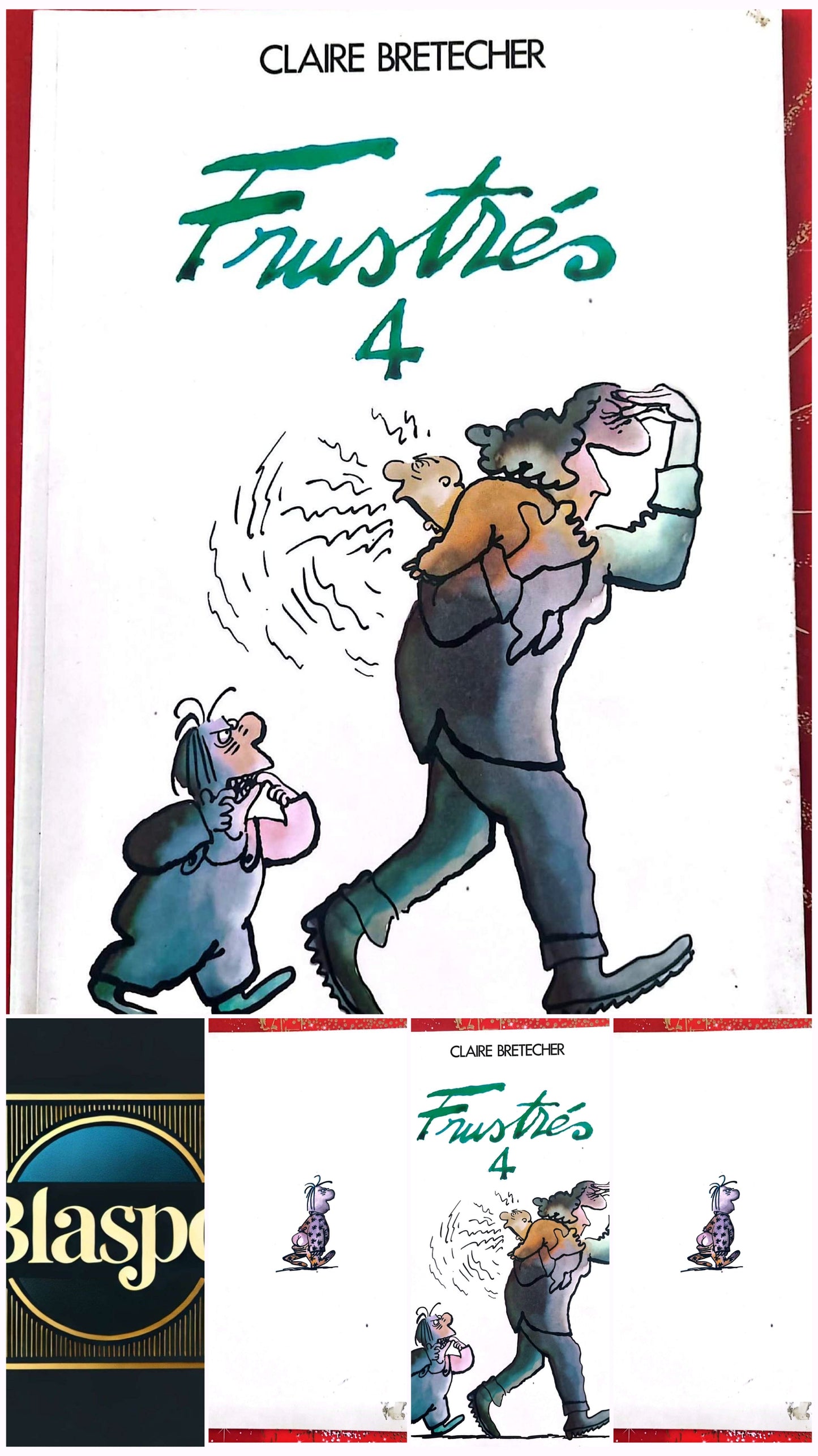 Les Frustrés Tome 4 – Claire Bretécher – Bande dessinée humour – Album broché – Français