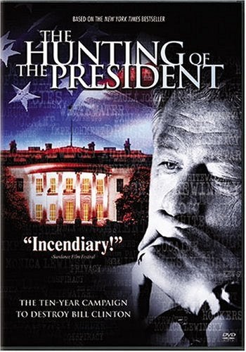 DVD : the hunting of the president "incendiary"