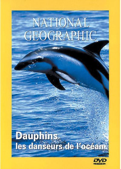 DVD National geographic Dauphins les danseurs de l'océan